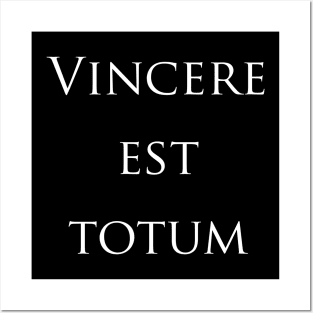 Vincere est totum Posters and Art